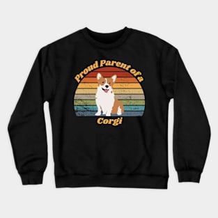 Proud Parent of a Corgi Crewneck Sweatshirt